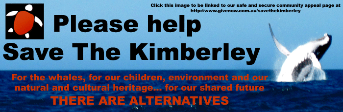 Please click on this banner to help Save The Kimberley